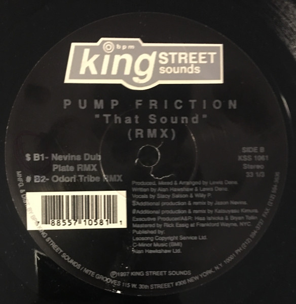 Pump Friction - That Sound (RMX) | BPM King Street Sounds (KSS 1061) - 2 Pump Friction - That Sound (RMX) | BPM King Street Sounds (KSS 1061) - 2