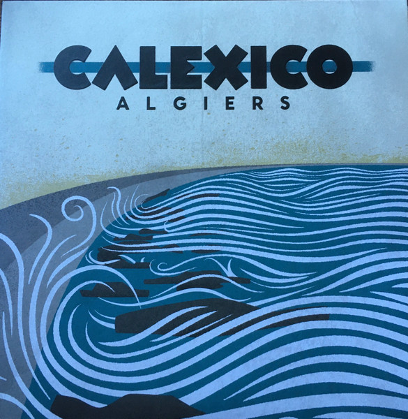 Calexico - Algiers | City Slang (SLANG50022)