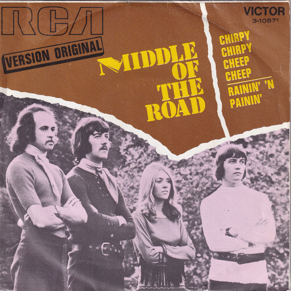 Middle Of The Road - Chirpy Chirpy Cheep Cheep | RCA Victor (3-10571)