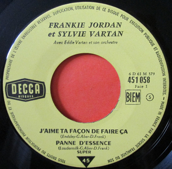 Frankie Jordan Et Sylvie Vartan - J'aime Ta Façon De Faire Ça | Disques Decca (451.058) - 3 Frankie Jordan Et Sylvie Vartan - J'aime Ta Façon De Faire Ça | Disques Decca (451.058) - 3