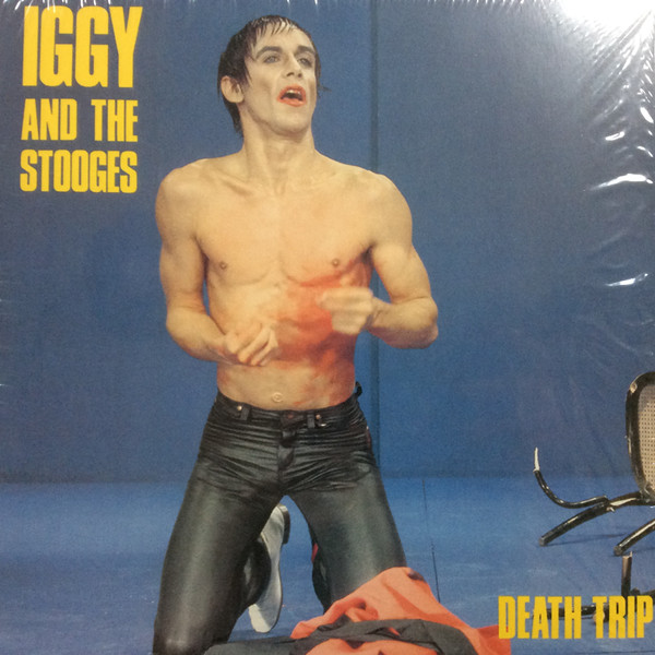 The Stooges - Death Trip | Revenge Records (EVA001LPB) - main The Stooges - Death Trip | Revenge Records (EVA001LPB) - main