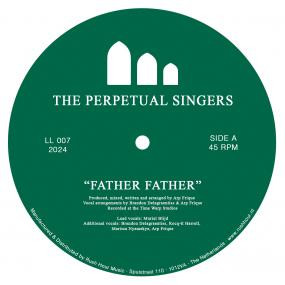 The Perpetual Singers - Father Father / Elena | Not On Label (LL 007)