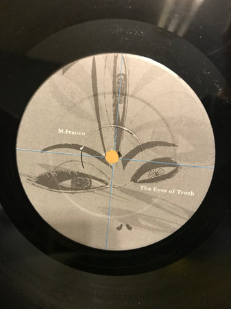 M. Franco - Nebula / The Eyes Of Truth | Sesame (SE 004) - 2