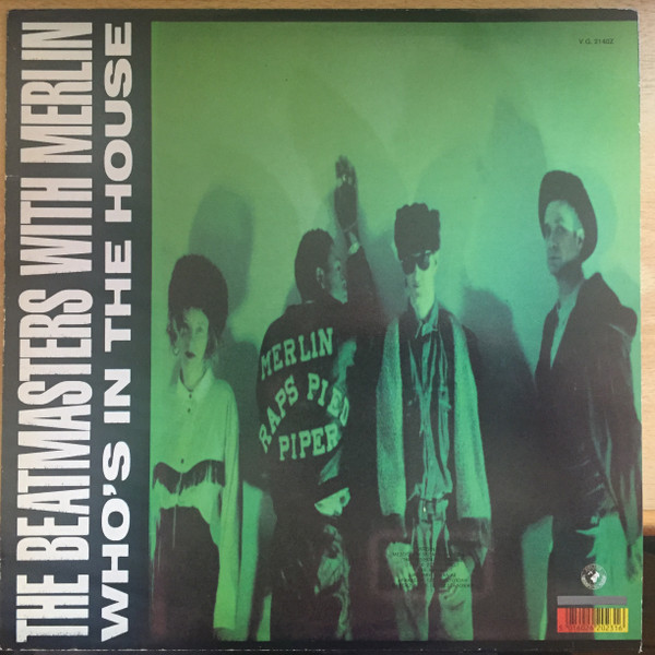 The Beatmasters With Merlin - Who's In The House | Virgin (VG 2140Z) - 2