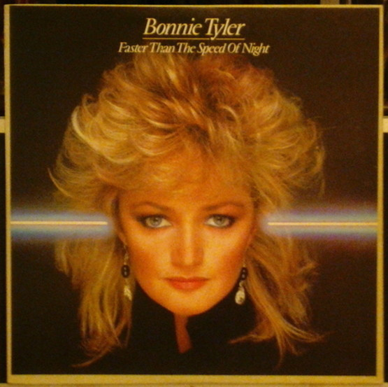 Bonnie Tyler - Faster Than The Speed Of Night | CBS/Sony (25•3P-441) Bonnie Tyler - Faster Than The Speed Of Night | CBS/Sony (25•3P-441)