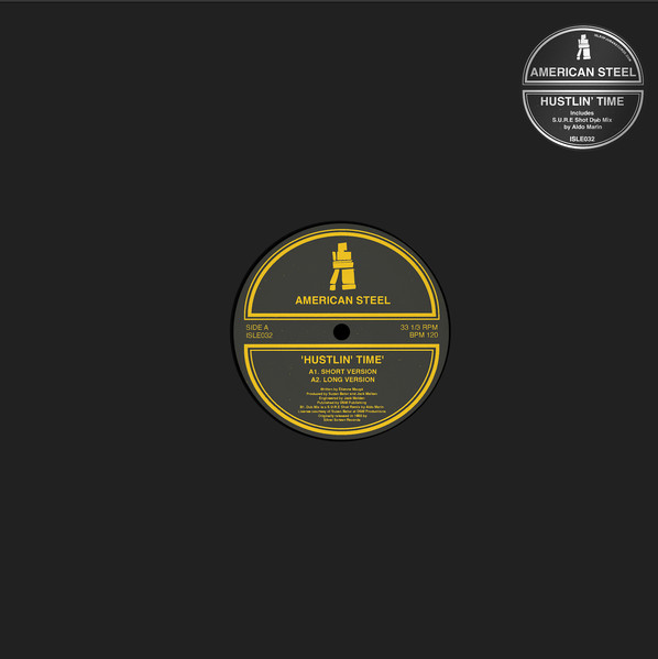 American Steel - Hustlin' Time | Isle Of Jura (ISLE032) - main American Steel - Hustlin' Time | Isle Of Jura (ISLE032) - main