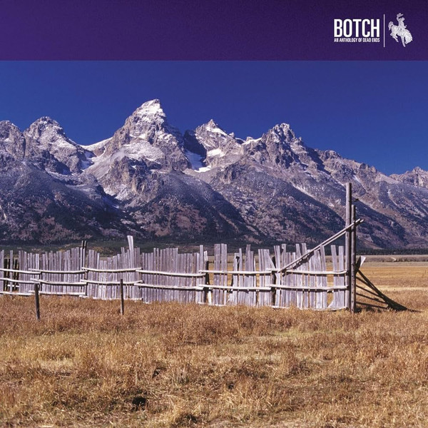 Botch - An Anthology Of Dead Ends | Sargent House (SH 265)