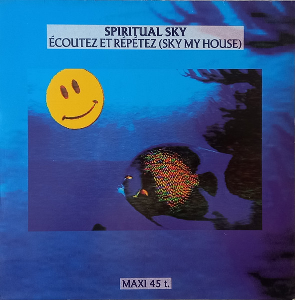 Spiritual Sky - Écoutez Et Répétez (Sky My House) | Epic (EPC 654883 6) - main Spiritual Sky - Écoutez Et Répétez (Sky My House) | Epic (EPC 654883 6) - main
