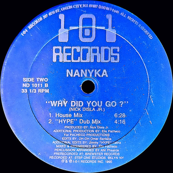 Nanyka - Why Did You Go? | 101 Records (ND 1011) - 2