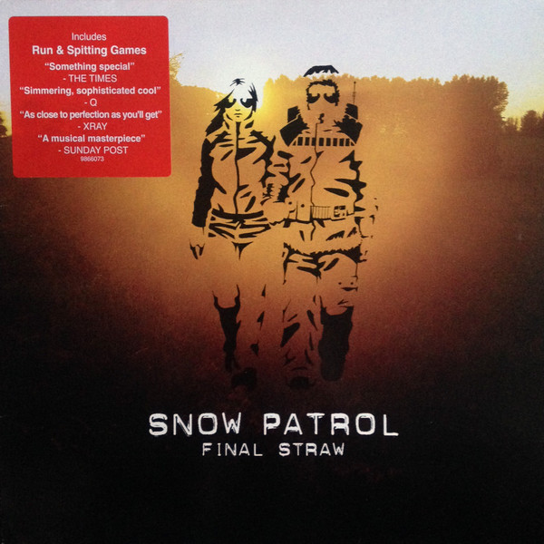 Snow Patrol - Final Straw | Polydor (986 607-3)