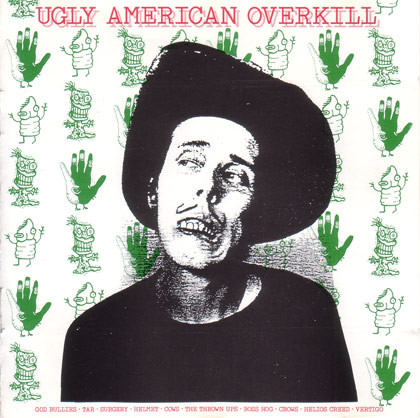 Various - Ugly American Overkill | Amphetamine Reptile Records (ARR 17/140)