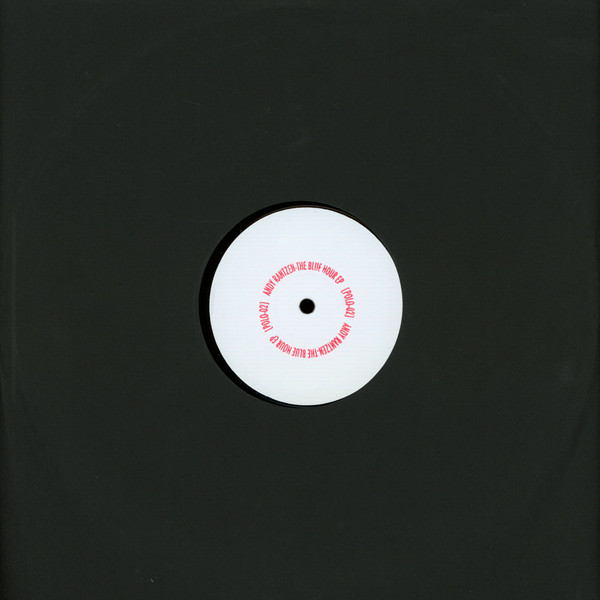 Andy Rantzen - The Blue Hour Ep | Polarity Records (POLO-02) - main Andy Rantzen - The Blue Hour Ep | Polarity Records (POLO-02) - main