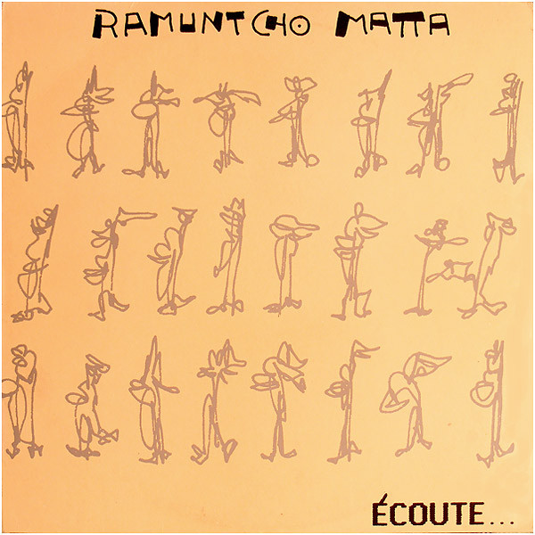 Ramuntcho Matta - Écoute... | Cryonic Inc. (MAD 3025)