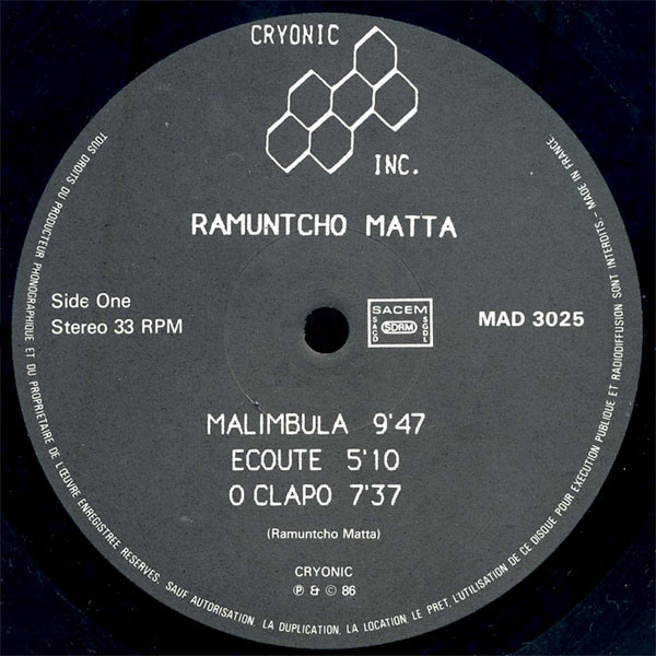 Ramuntcho Matta - Écoute... | Cryonic Inc. (MAD 3025) - 3