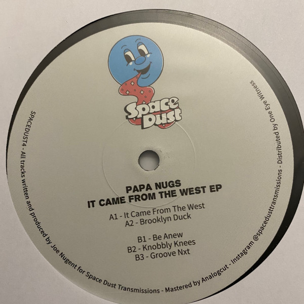 Papa Nugs - It Came From The West EP | Space Dust (SPACEDUST4) - main Papa Nugs - It Came From The West EP | Space Dust (SPACEDUST4) - main