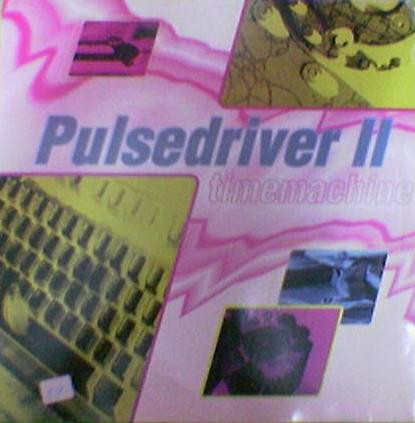 Pulsedriver - Timemachine | Boy Records (BOY 572) - main
