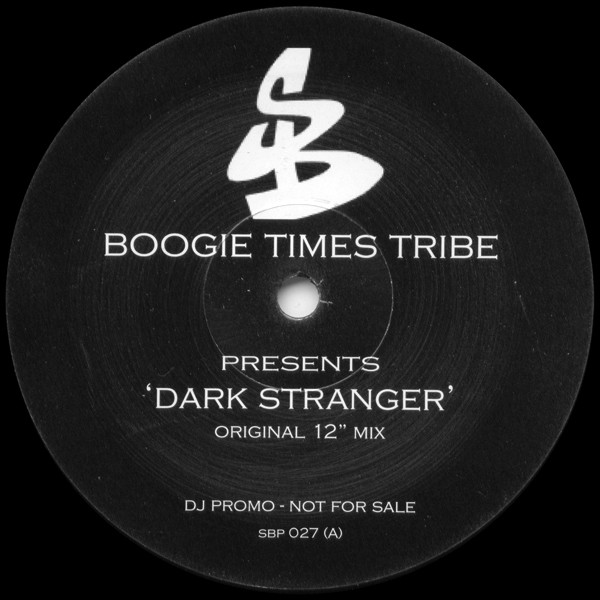 Boogie Times Tribe - Dark Stranger | Suburban Base Records (SBP 027)