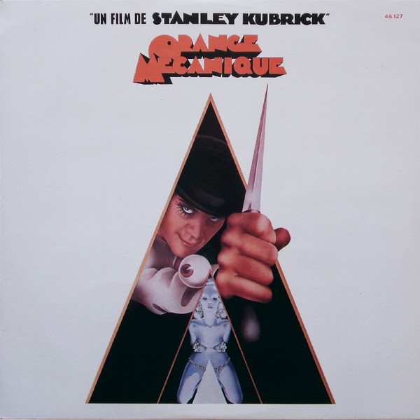 Various - "Un Film De Stanley Kubrick" Orange Mecanique | Warner Bros. Records (46.127) - main Various - "Un Film De Stanley Kubrick" Orange Mecanique | Warner Bros. Records (46.127) - main