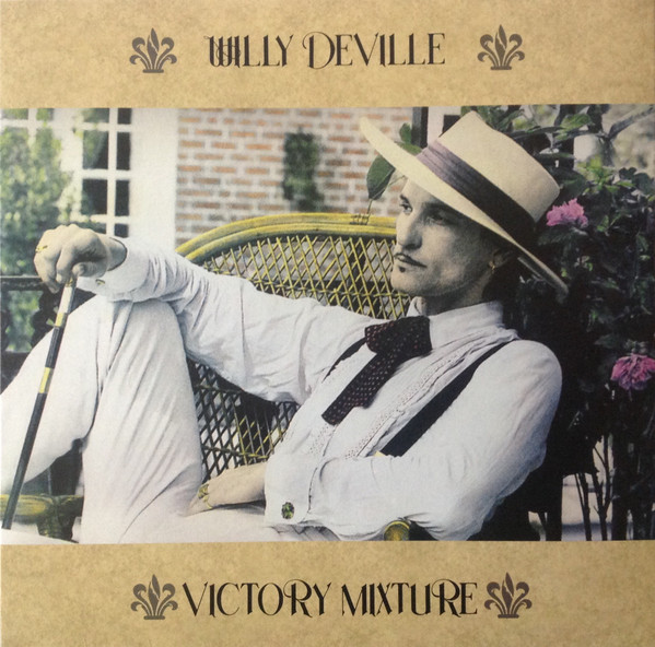Willy DeVille - Victory Mixture | Wagram Music (3354386) - main Willy DeVille - Victory Mixture | Wagram Music (3354386) - main