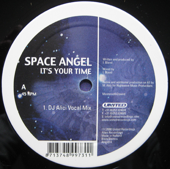 Space Angel - It's Your Time | Alien Recordings (Alien014) - 3 Space Angel - It's Your Time | Alien Recordings (Alien014) - 3