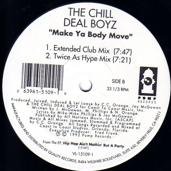 The Chill Deal Boyz - Make Ya Body Move | Pump Records (VL-15109-1) - main