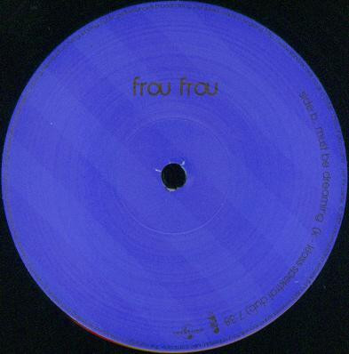Frou Frou - Must Be Dreaming | Island Records (12 FROU 4 PROMO) - 3 Frou Frou - Must Be Dreaming | Island Records (12 FROU 4 PROMO) - 3