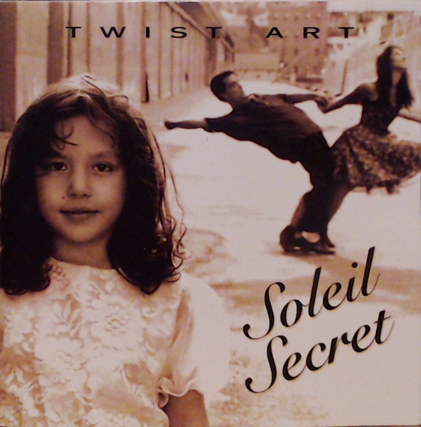 Twist Art - Soleil Secret | Hybride Disques (DHCD 102)
