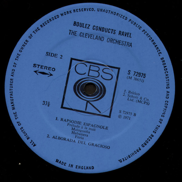 Maurice Ravel - The Cleveland Orchestra , Pierre Boulez - Daphnis Et Chloé, Pavane For A Dead Princess, Rapsodie Espagnole, Alborada Del Gracioso | CBS (S 72975) - 4 Maurice Ravel - The Cleveland Orchestra , Pierre Boulez - Daphnis Et Chloé, Pavane For A Dead Princess, Rapsodie Espagnole, Alborada Del Gracioso | CBS (S 72975) - 4