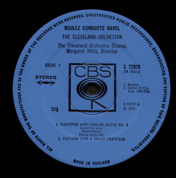 Maurice Ravel - The Cleveland Orchestra , Pierre Boulez - Daphnis Et Chloé, Pavane For A Dead Princess, Rapsodie Espagnole, Alborada Del Gracioso | CBS (S 72975) - 3 Maurice Ravel - The Cleveland Orchestra , Pierre Boulez - Daphnis Et Chloé, Pavane For A Dead Princess, Rapsodie Espagnole, Alborada Del Gracioso | CBS (S 72975) - 3