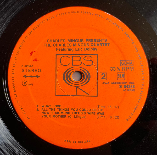 Charles Mingus Presents The Charles Mingus Quartet Featuring Eric Dolphy - Charles Mingus Presents The Charles Mingus Quartet Featuring Eric Dolphy | CBS (S 64358) - 4