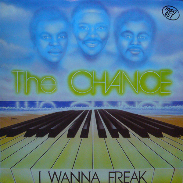The Chance - I Wanna Freak | Good Times (818 270-1) - main