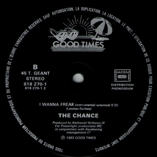 The Chance - I Wanna Freak | Good Times (818 270-1) - 4