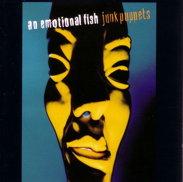 An Emotional Fish - Junk Puppets | EastWest (4509-92520-2) - main