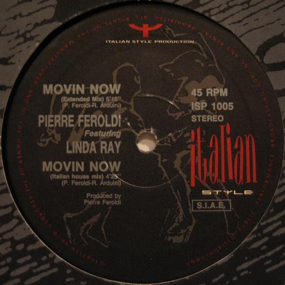 Pierre Feroldi Featuring Linda Ray - Movin Now | Italian Style Production (ISP 1005) - main
