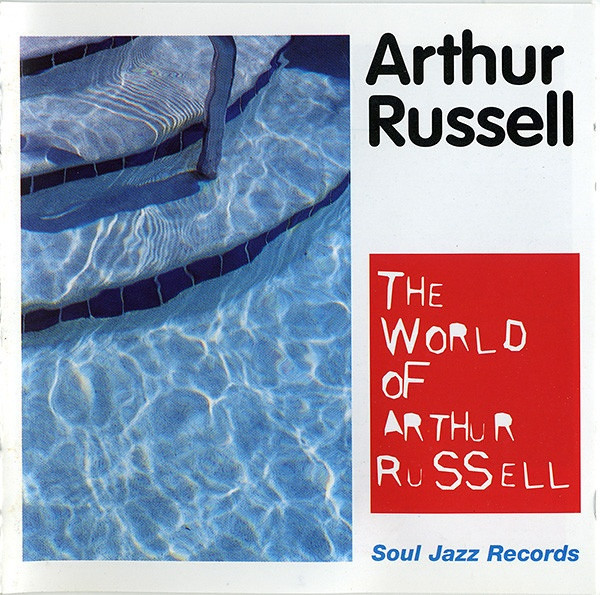 Arthur Russell - The World Of Arthur Russell | Soul Jazz Records (SJR LP83) - main