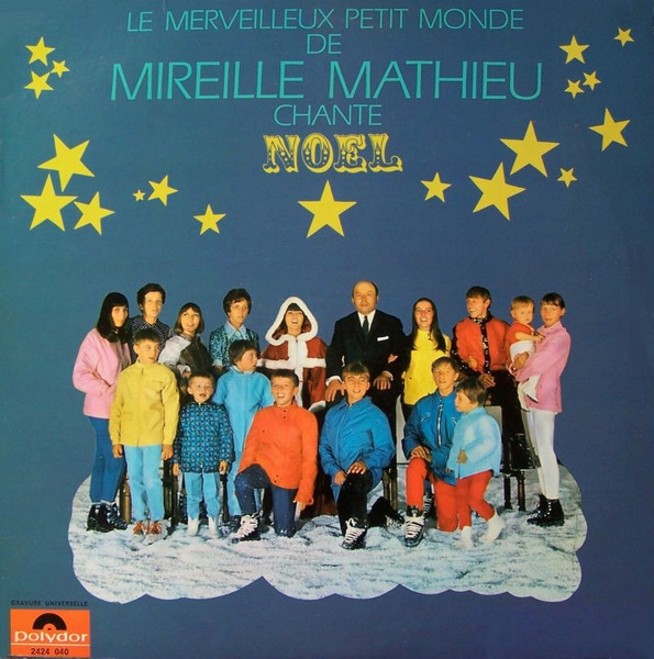 Mireille Mathieu - Le Merveilleux Petit Monde De Mireille Mathieu Chante Noel | Polydor (2424 040) - main Mireille Mathieu - Le Merveilleux Petit Monde De Mireille Mathieu Chante Noel | Polydor (2424 040) - main
