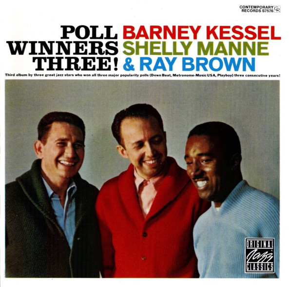Barney Kessel , Shelly Manne , Ray Brown - Poll Winners Three! | Original Jazz Classics (OJCCD-692-2) - 2