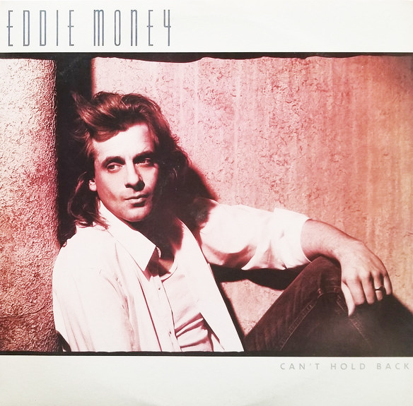 Eddie Money - Can't Hold Back | CBS (CBS 57048) - main