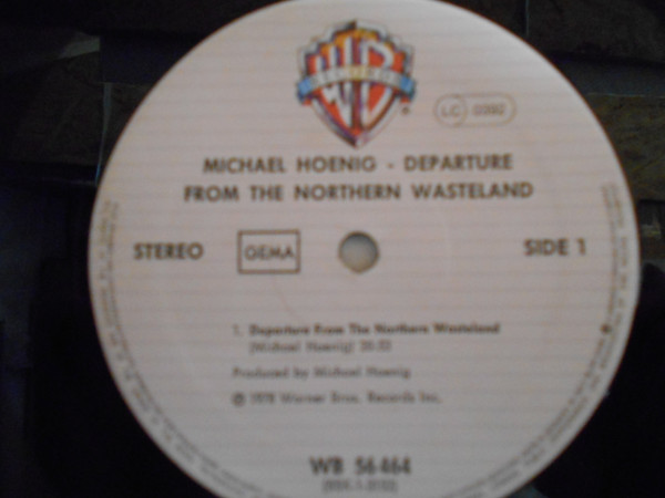 Michael Hoenig - Departure From The Northern Wasteland | Warner Bros. Records (WB 56 464) - 2