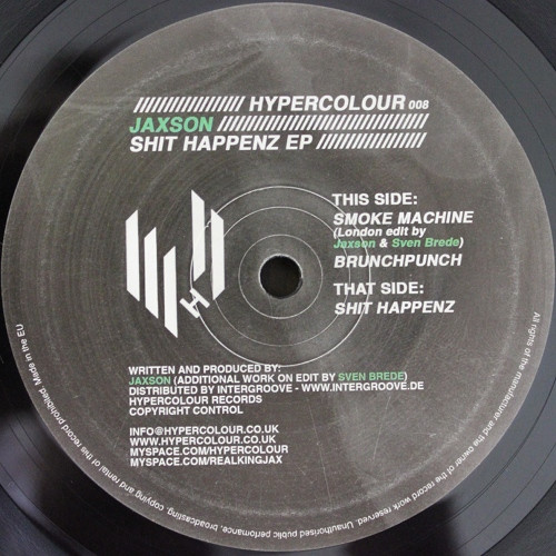 Jaxson - Shit Happenz EP | Hypercolour (HYPE 08) - 2 Jaxson - Shit Happenz EP | Hypercolour (HYPE 08) - 2