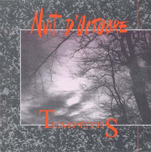 Nuit D'Octobre - Tempêtes | Not On Label (Nuit D'Octobre Self-released) (IS - 9205) - main Nuit D'Octobre - Tempêtes | Not On Label (Nuit D'Octobre Self-released) (IS - 9205) - main