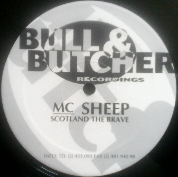 MC Sheep - Scotland The Brave | Bull & Butcher Recordings (BB 2086 MX) - 2