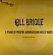 Various - Kill Brique : 5 Years Of Proper Underground House Music (DJ Limited Edition) | Brique Rouge (BRLP03) - main Various - Kill Brique : 5 Years Of Proper Underground House Music (DJ Limited Edition) | Brique Rouge (BRLP03) - main