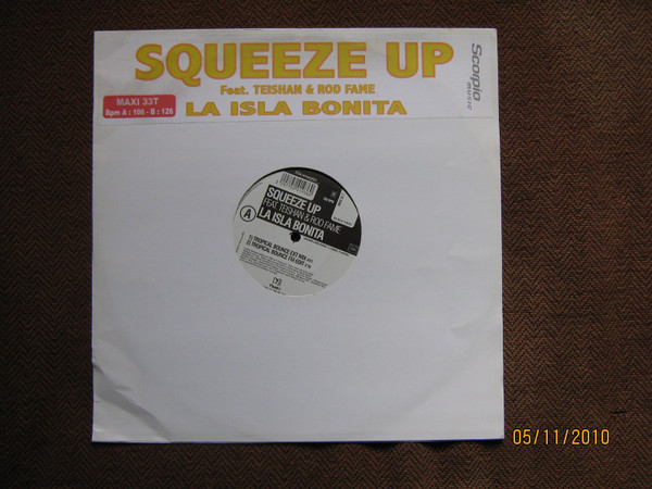 Squeeze Up feat. Teishan & Rod Fame - La Isla Bonita | Scorpio Music (S0193) - main Squeeze Up feat. Teishan & Rod Fame - La Isla Bonita | Scorpio Music (S0193) - main