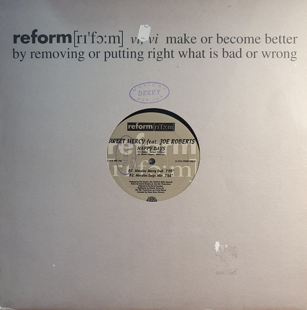 Sweet Mercy Feat. Joe Roberts - Happy Days | Reform (REF. 034)