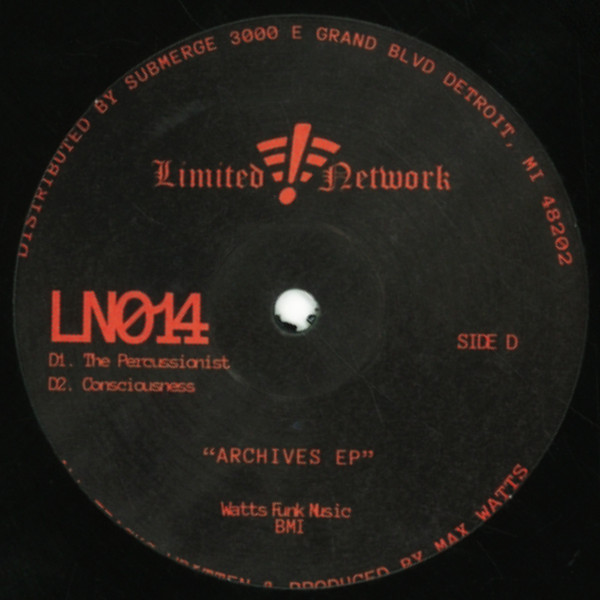 Max Watts - Archives EP | Limited Network (LN014) - 4 Max Watts - Archives EP | Limited Network (LN014) - 4