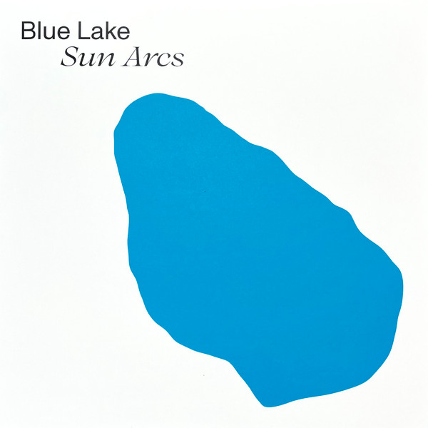 Blue Lake - Sun Arcs | Tonal Union (TU002LP)