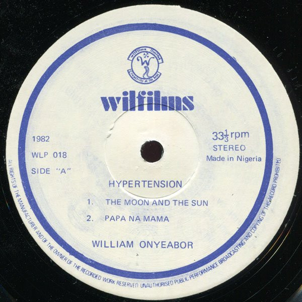 William Onyeabor - Hypertension | Wilfilms Records (WLP 018) - 3