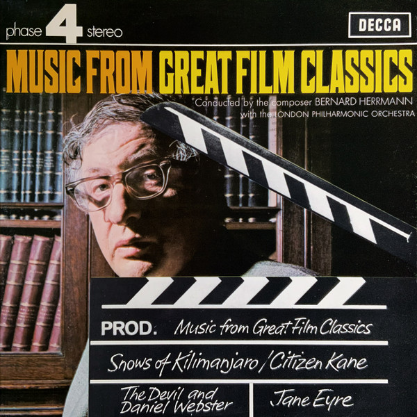 Bernard Herrmann With The London Philharmonic Orchestra - Music From Great Film Classics | Decca (PFS 4213)