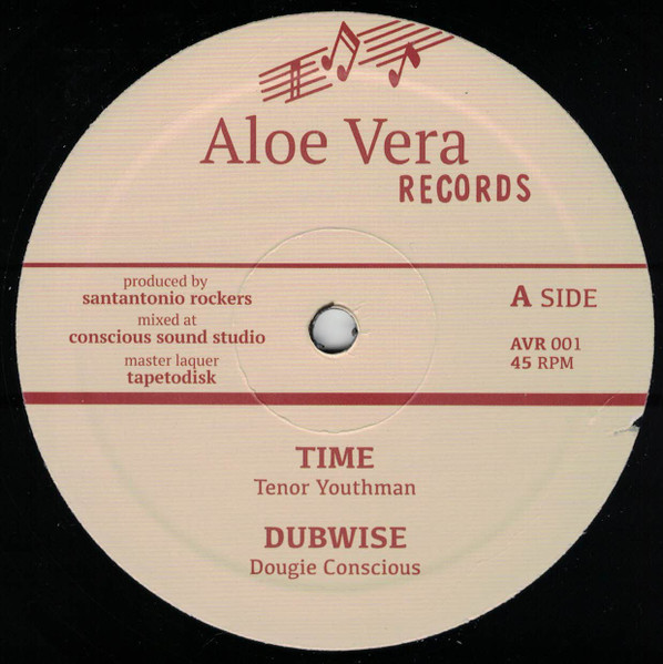 Tenor Youthman , Dougie Conscious , Giulio Neri , The Officinalis - Time / Sandosax Special | Aloevera Records (AVR 001) - main Tenor Youthman , Dougie Conscious , Giulio Neri , The Officinalis - Time / Sandosax Special | Aloevera Records (AVR 001) - main